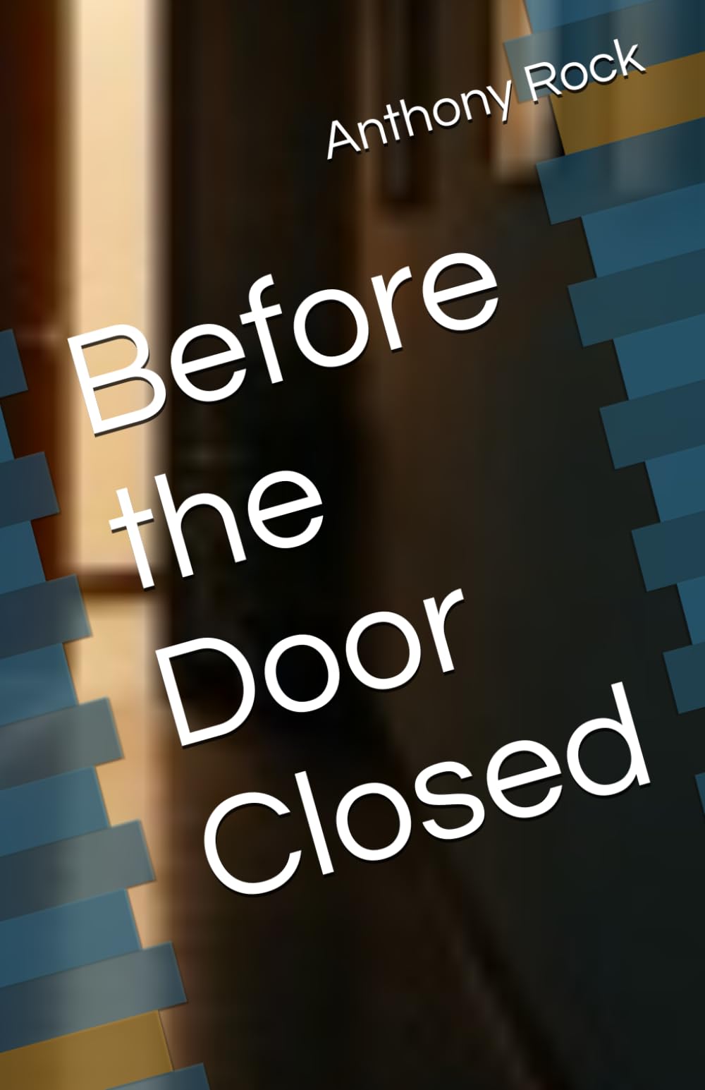 Before the Door Closed