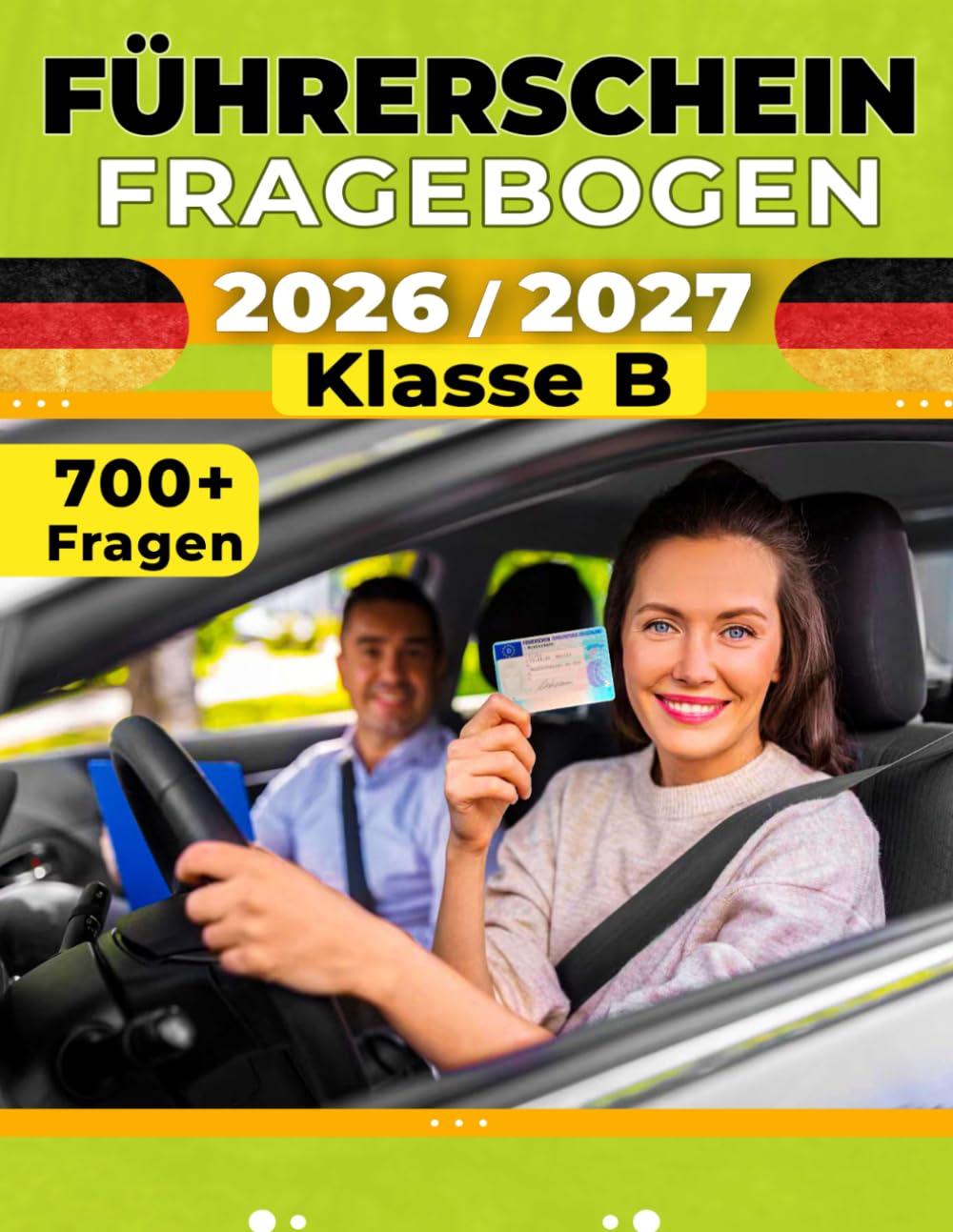 Führerschein Fragebögen für Klasse B - Theorie Kompakt