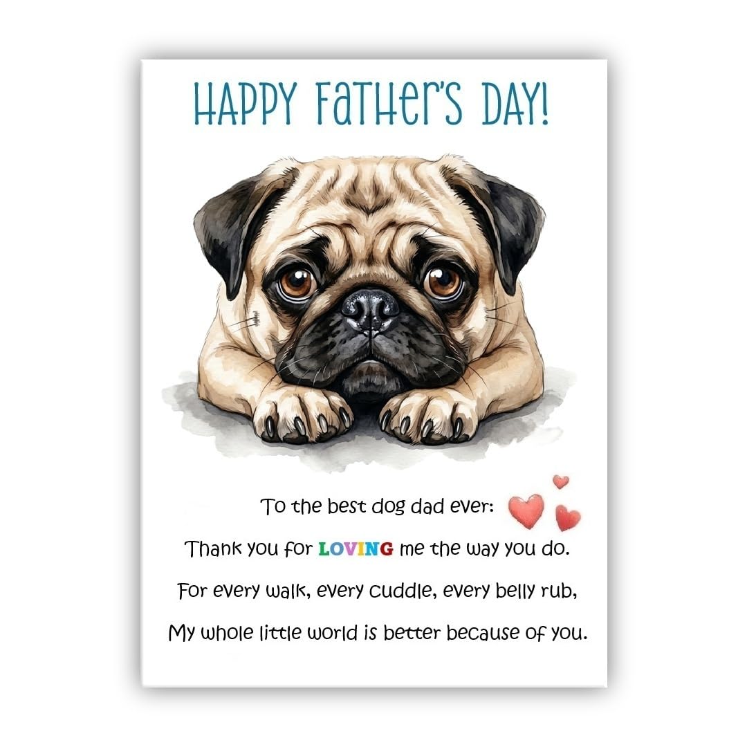 Father’s Day Card From the Dog. Multiple Breeds Available. Cute Fathers Day Pet Card. To The Best Dog Dad. (• Pug Dog)