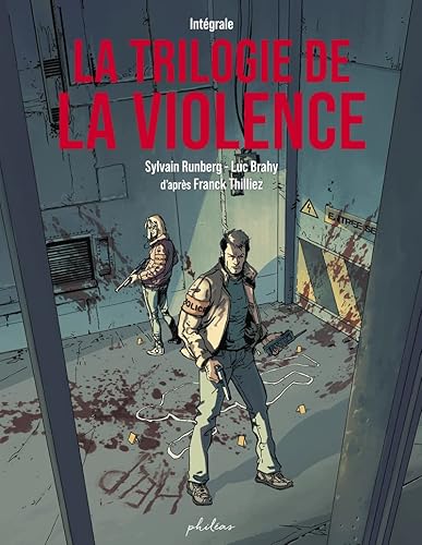 La Trilogie de la violence - Intégrale