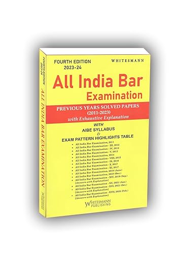 ALL INDIA BAR EXAMINATION PREVIOUS YEAR SOLVED PAPERS (2011-2023) EDITION 2024