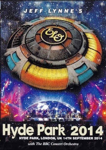 Jeff Lynne's ELO: Live in Hyde Park 2014
