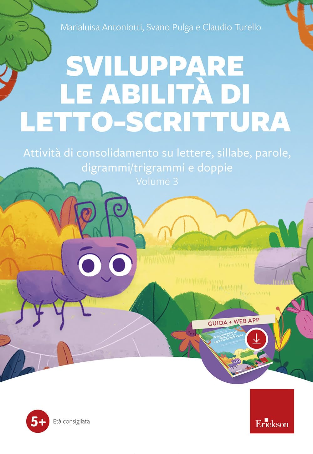 Sviluppare Le Abilità Di Letto-Scrittura. Attività Di Consolidamento Su Lettere, Sillabe, Parole, Digrammi/Trigrammi E Doppi. Nuova Ediz. Con Software (Vol. 3) - 4