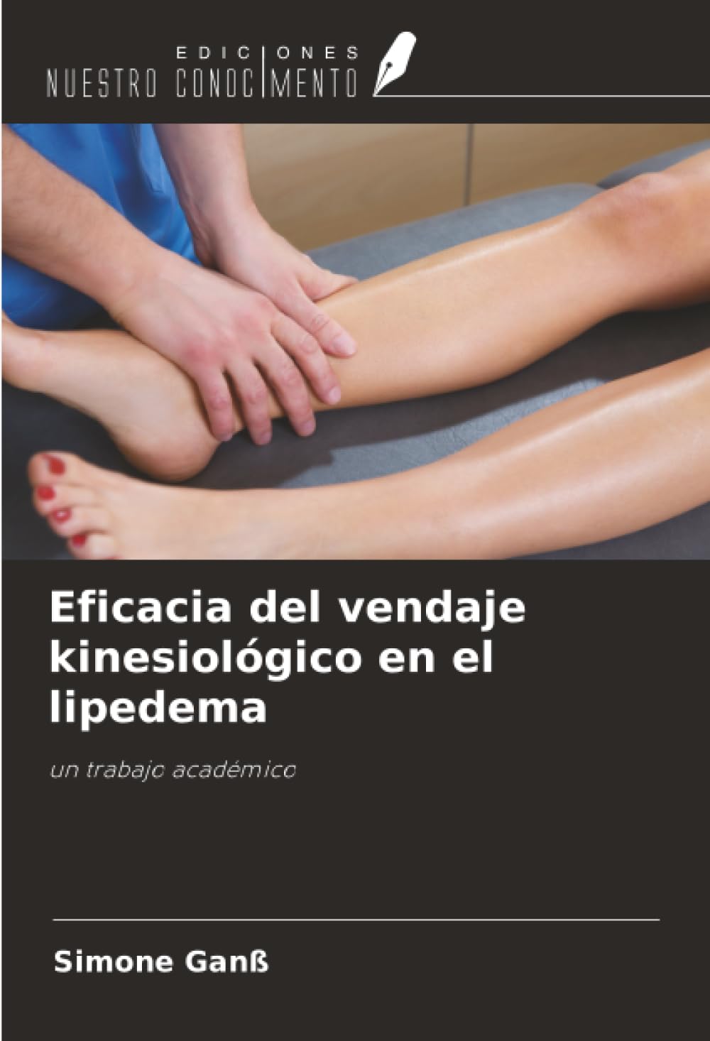 Eficacia del vendaje kinesiológico en el lipedema: un trabajo académico
