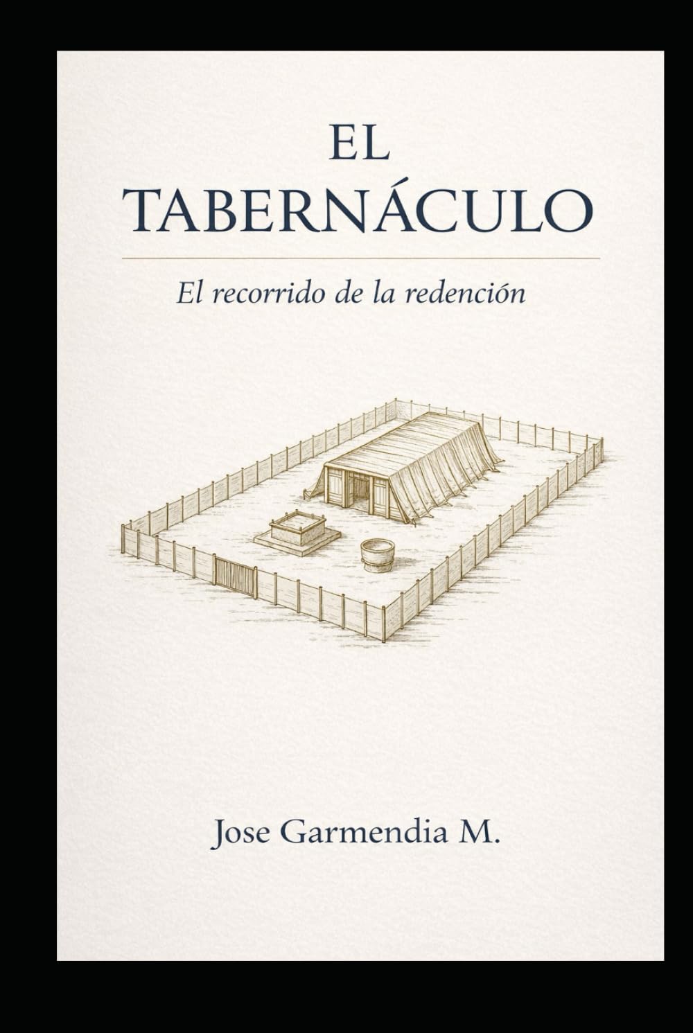 EL TABERNACULO: El recorrido de la redención