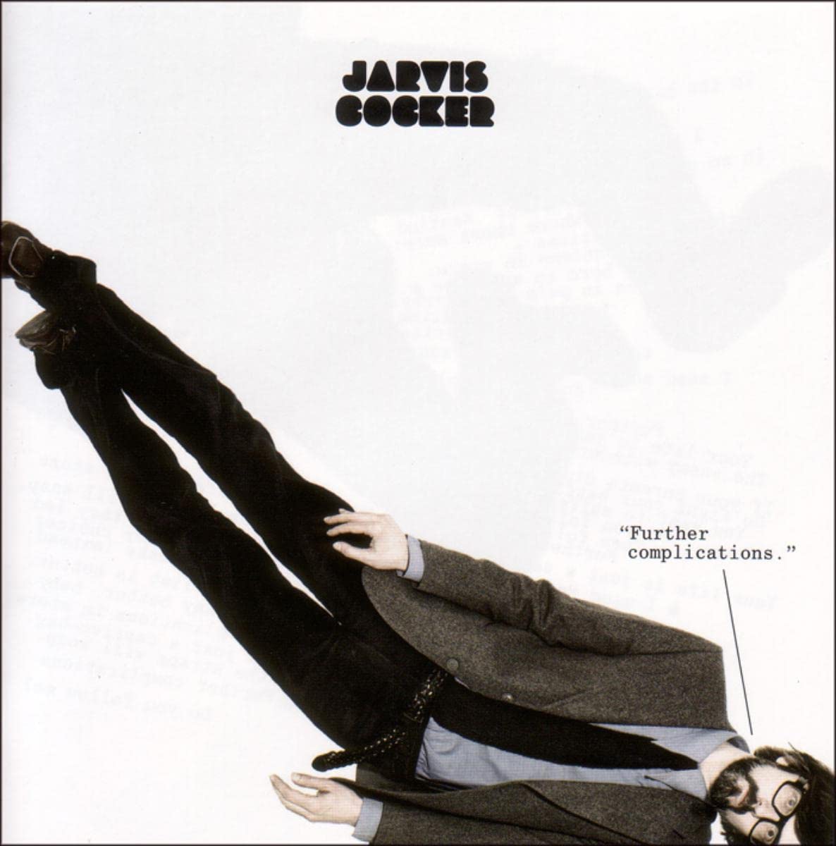 Further Complications [Audio CD] Jarvis Cocker; Ross Orton; Martin Craft; Simon Stafford; Steve MacKay; Steve Mackey and McCall