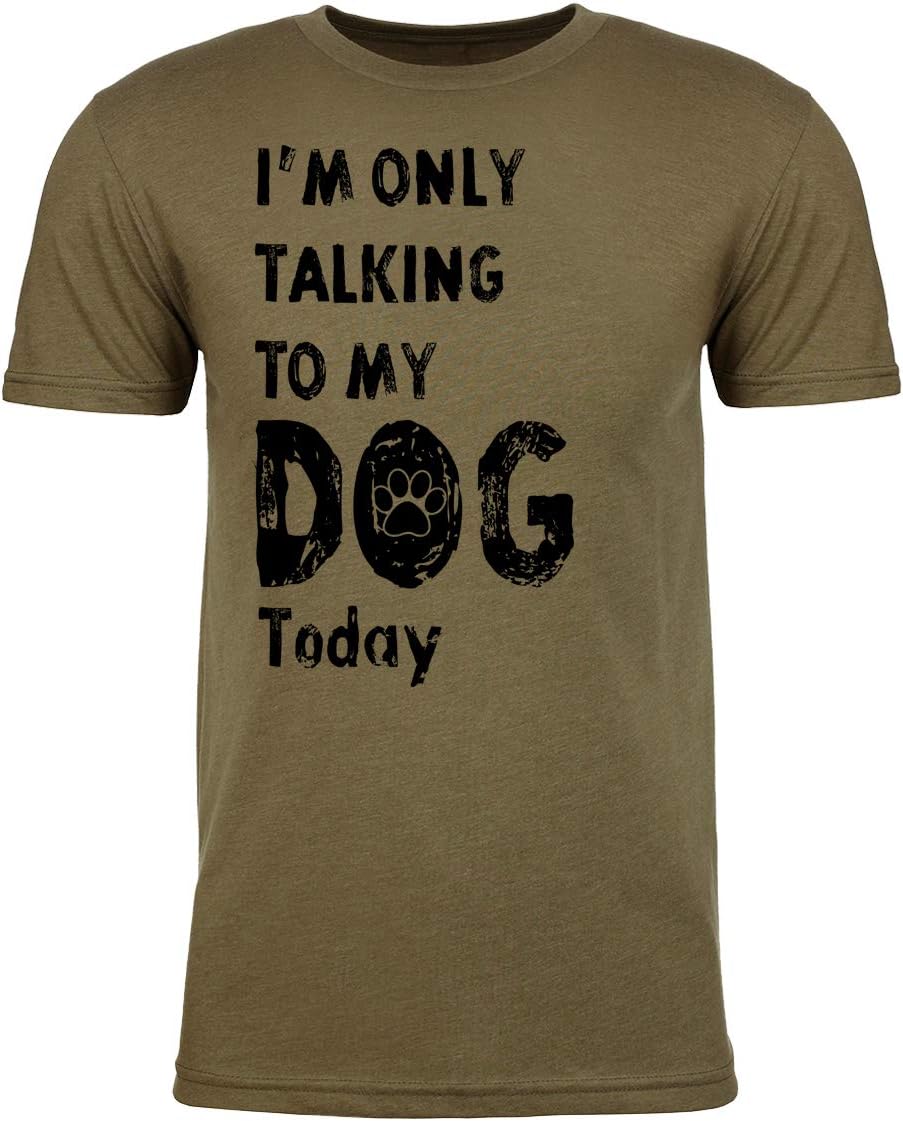 I'm only Talking to My Dog Today, Funny Dog Shirts, Men's Graphic T-Shirts