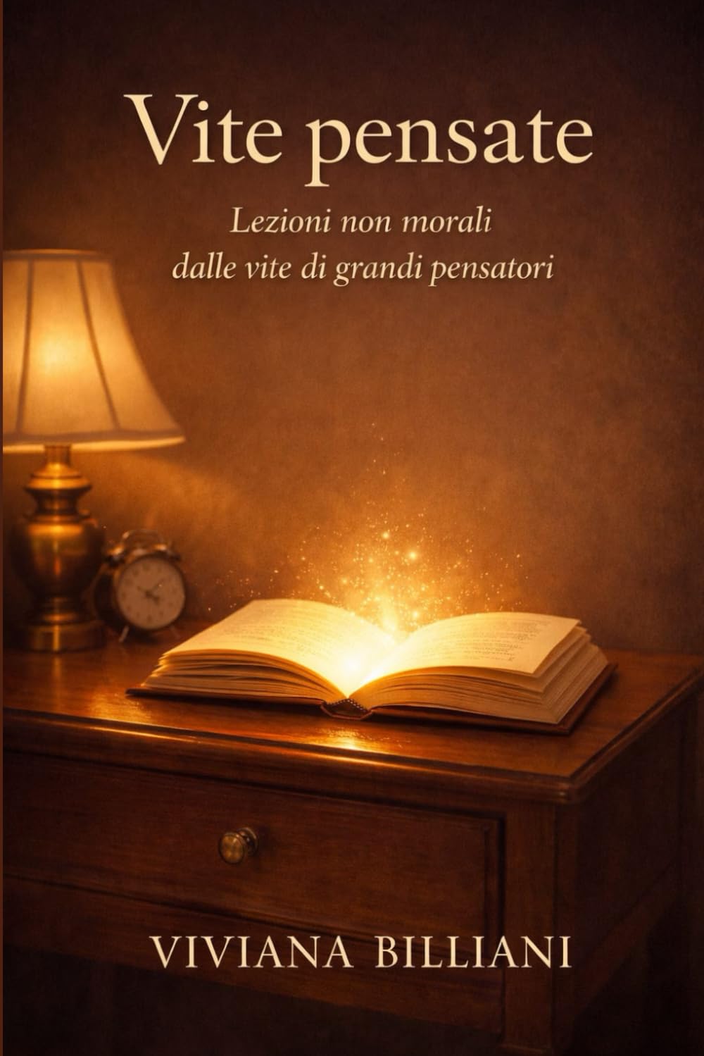 Vite pensate: Lezioni non morali dalle vite dei grandi pensatori