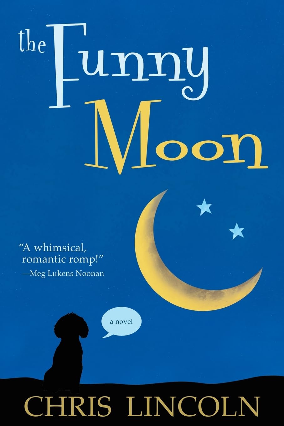 The Funny Moon: A Novel