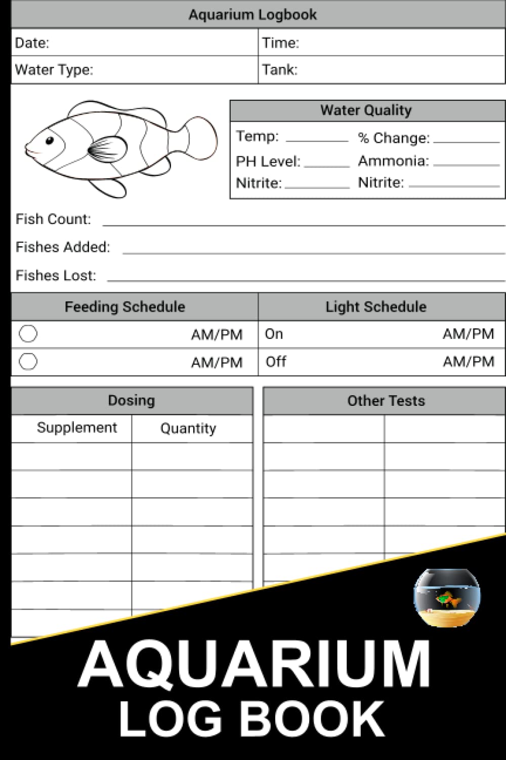 Aquarium Logbook: The Marine Saltwater Fish Tank Aquarium Log Book provides detailed information about aquarium maintenance and feeding | Aquarium ... Women & Kids (Size 6 x 9 Inches ,130 Pages)