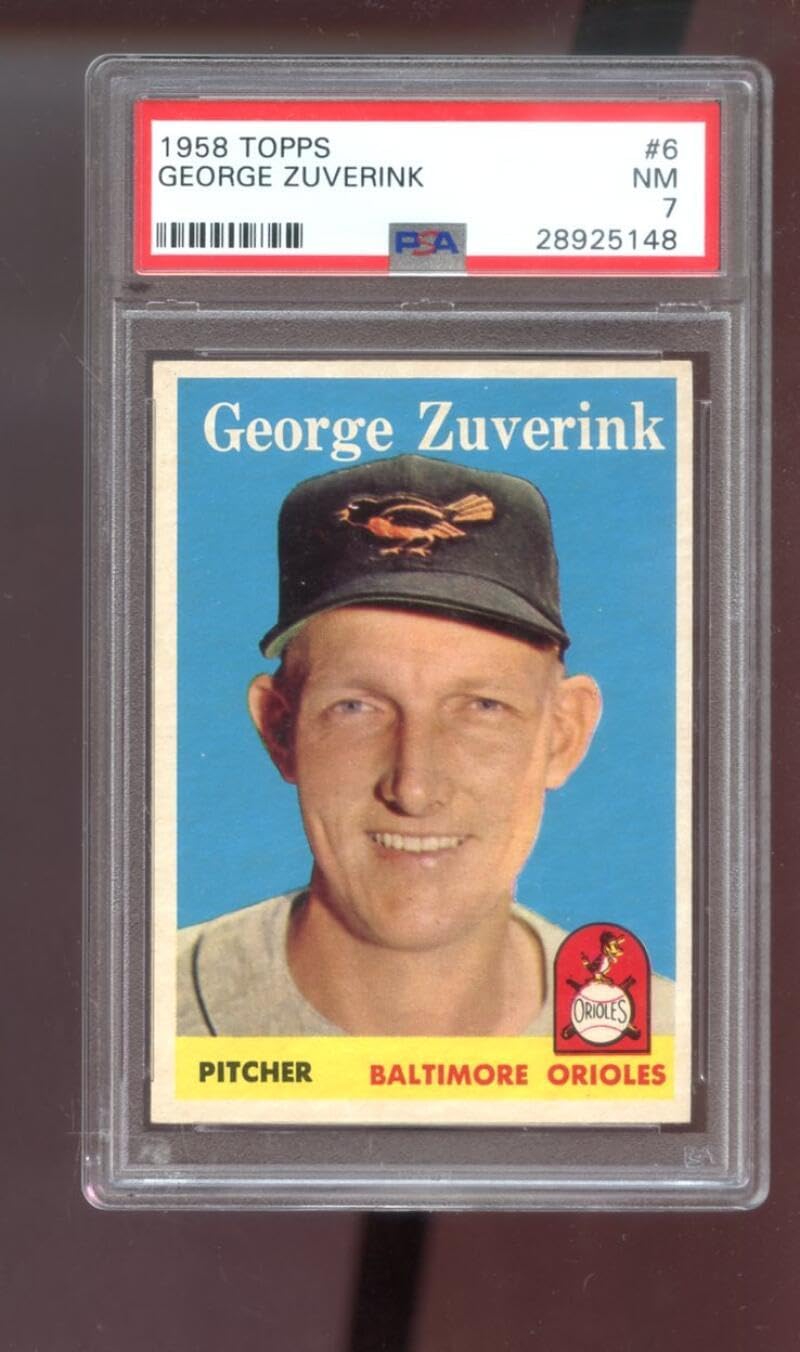 1958 Topps #6 George Zuverink PSA 7 Graded Baseball Card MLB Baltimore Orioles