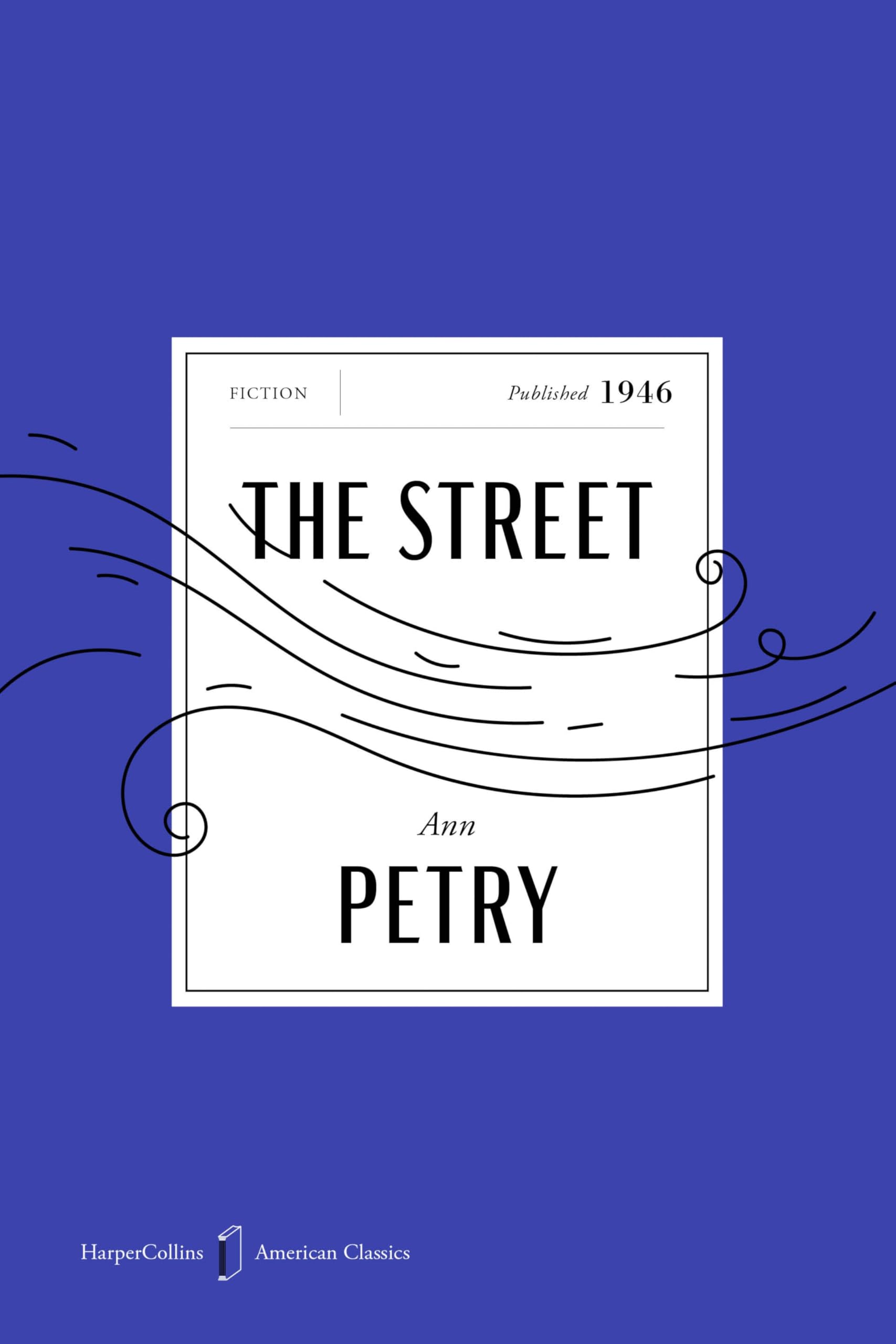 The Street American: A Novel (Harpercollins American Classics)