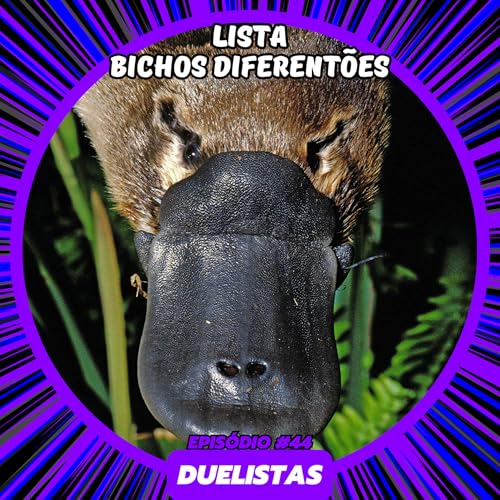#44 Bichos Diferent&otilde;es