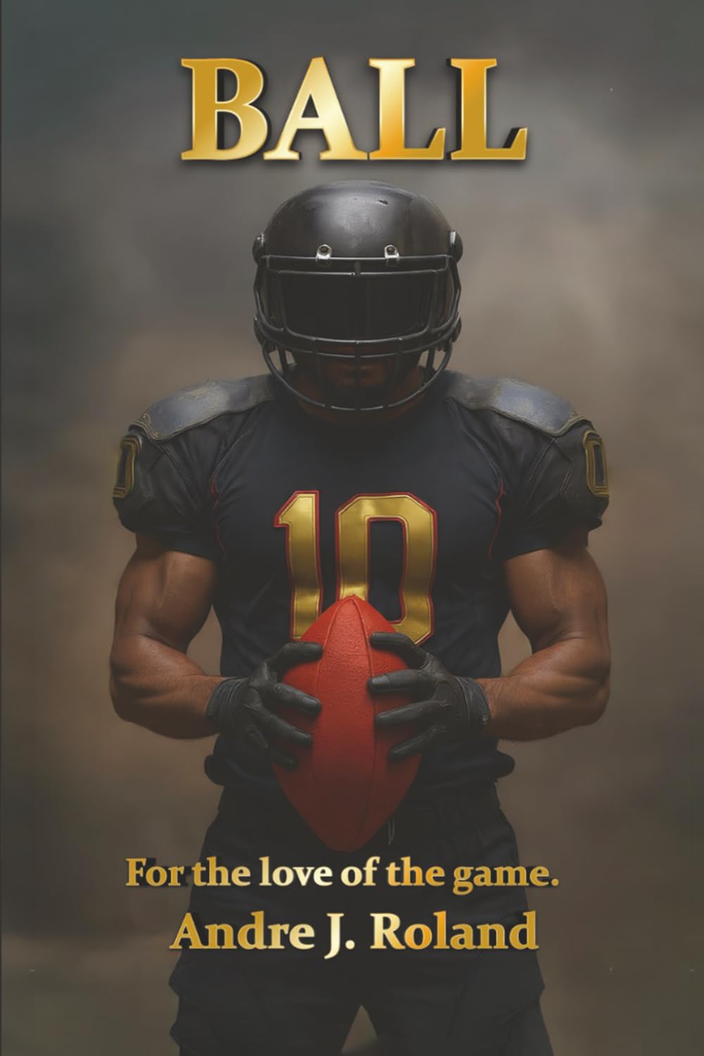 Ball: For The Love of the Game      Paperback – February 3, 2026