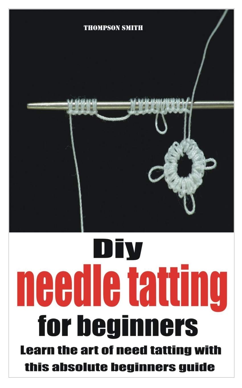 Buy Diy needle tatting for beginners Learn the art of need tatting