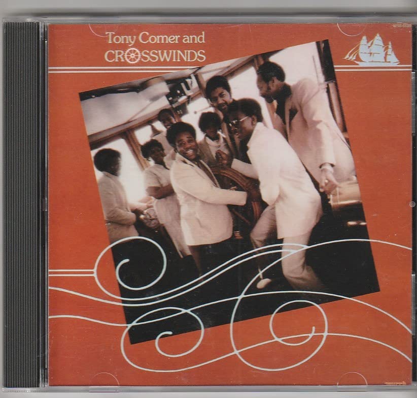 tony comer and crosswinds tony comer and crosswinds 1980 cd bill