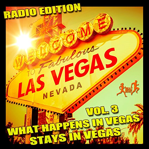 Play What Happens in Vegas Stays in Vegas, Vol. 3 (Radio Edition) by VARIOUS ARTISTS on Amazon Music