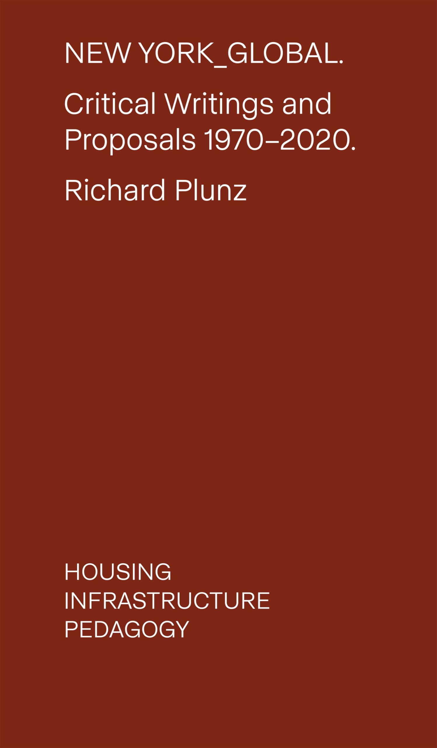 New York Global Critical Writings livre architecture logement infrastructure