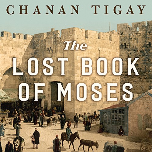Enjoy The Lost Book of Moses from Chanan Tigay episode artwork