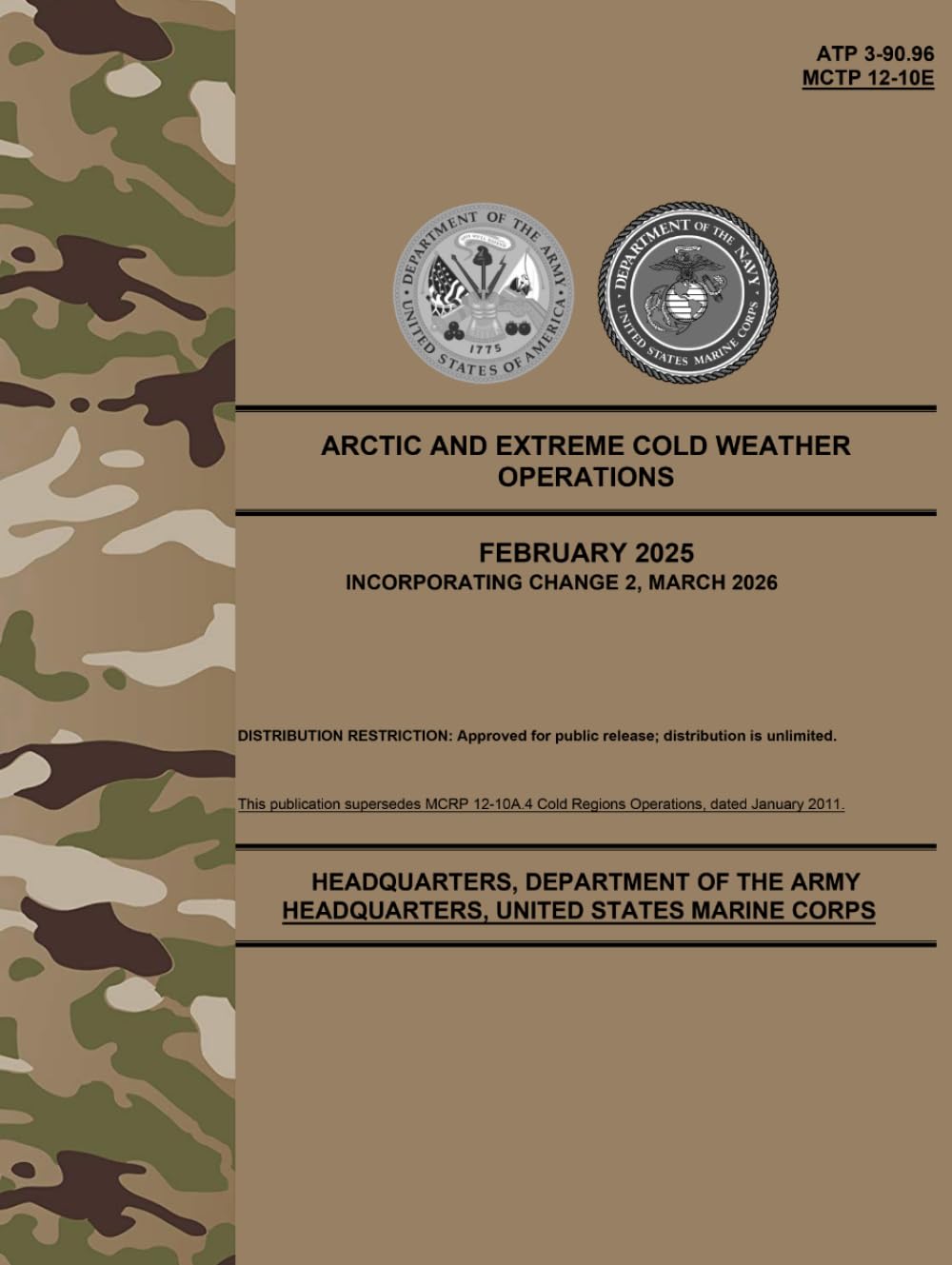 ATP 3-90.96 / MCTP 12-10E Arctic and Extreme Cold Weather Operations - Mar. 2026: w/Change 2