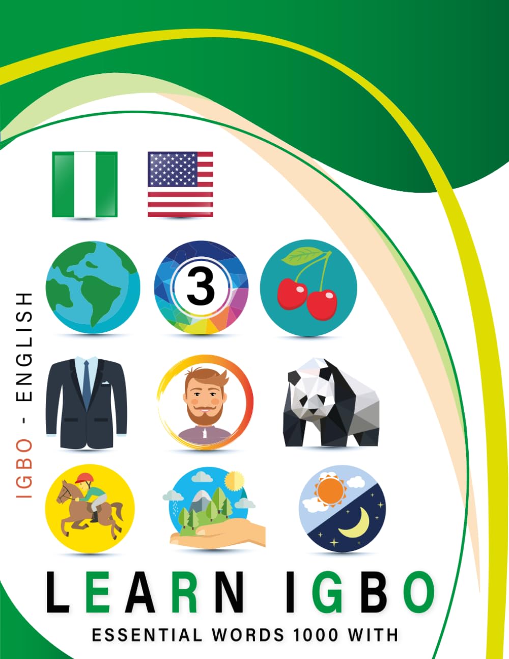 Learn Igbo with 1000 Essential Words: Bilingual Igbo - English Language Learning Book for Kids & Adults with Essential Vocabulary