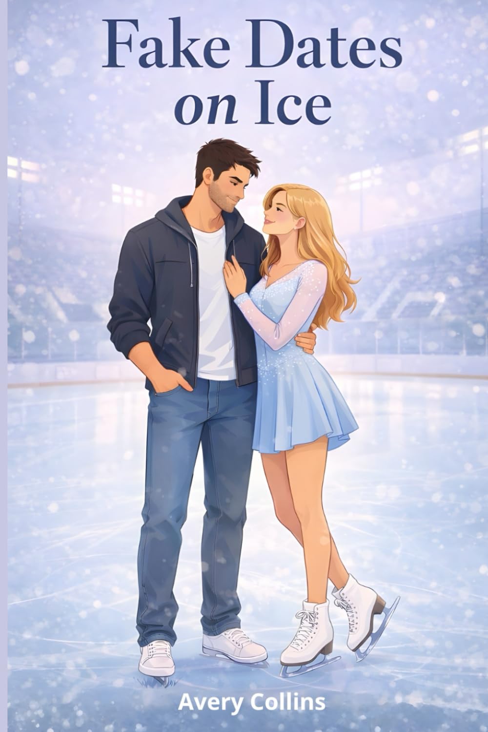 Fake Dates on Ice: A Fake Dating Hockey Romance