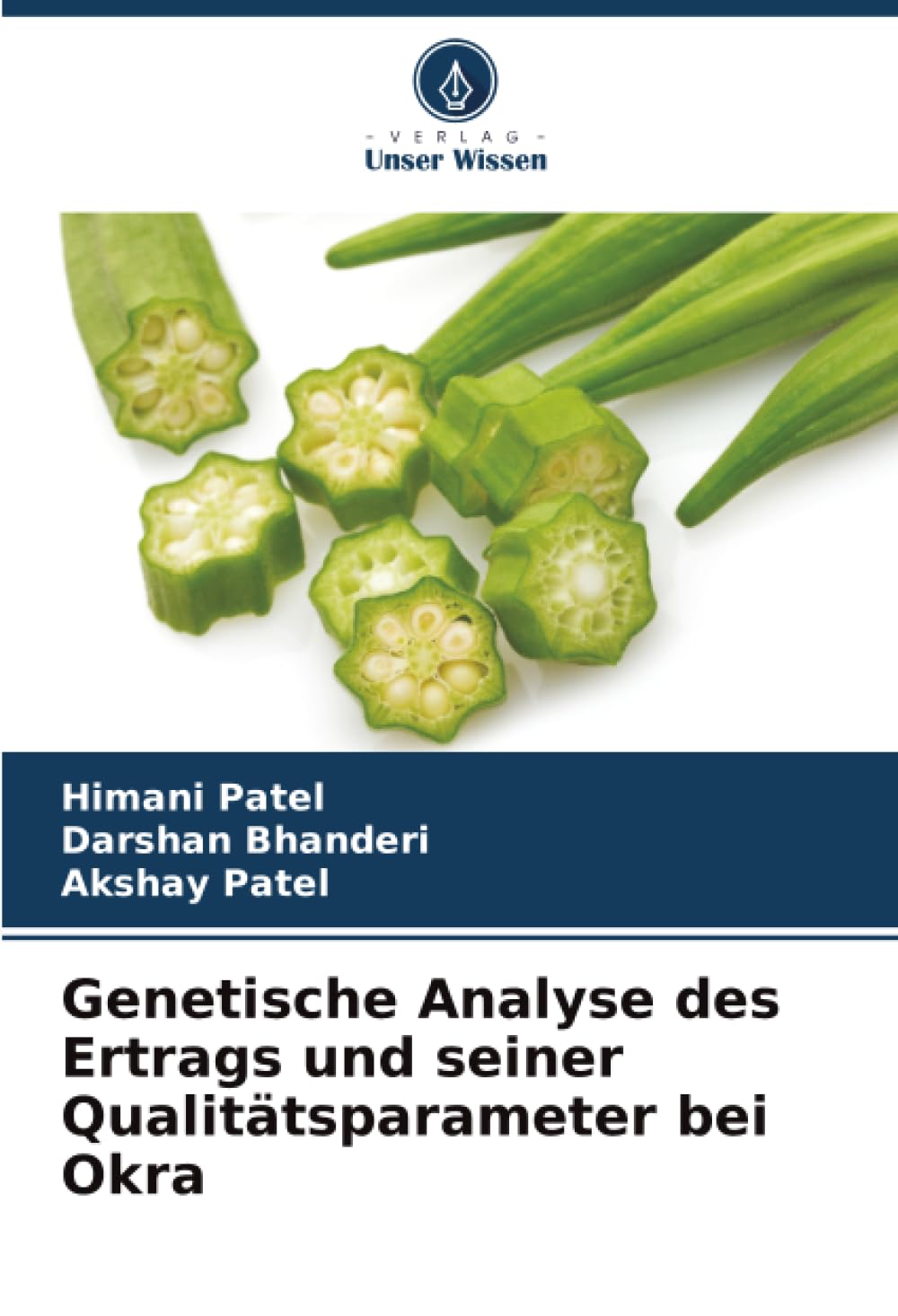 Genetische Analyse des Ertrags und seiner Qualitätsparameter bei Okra