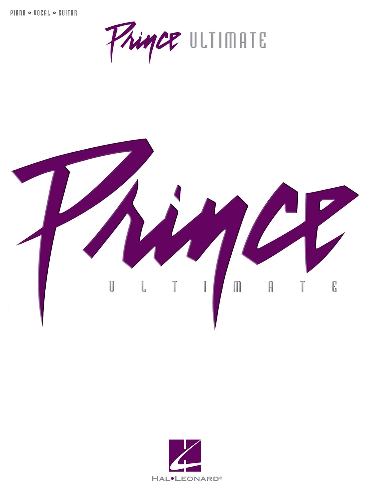 Prince - Ultimate | Piano Vocal Guitar Songbook for Intermediate to Advanced Players | Ultimate Sheet Music Collection for Pop and Rock Musicians | Artist Compilation for Music Fans and Teachers