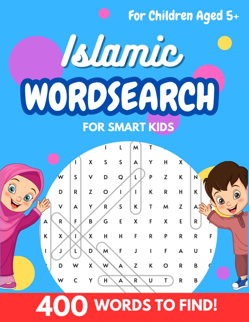 Islamic Wordsearch For Smart Kids (Islamic Activity books for kids)