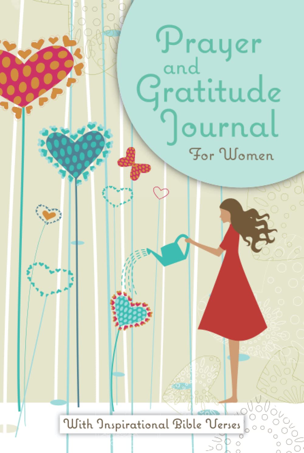 Prayer and Gratitude Journal For Women: With Inspirational Bible Verses - Daily Gratitude and Prayers for 6 months