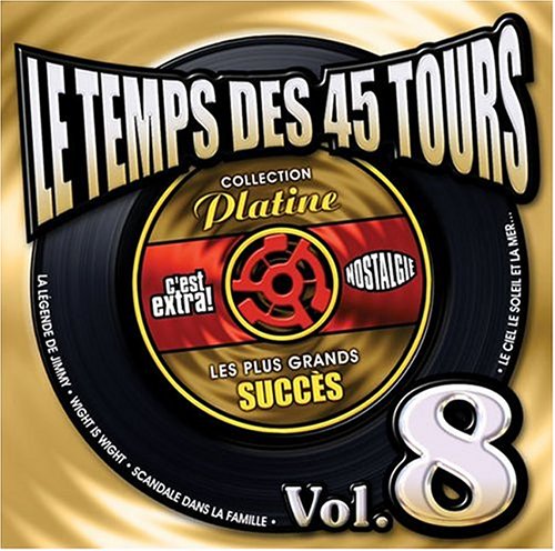 V8 Le Temps Des 45 Tours [Audio CD]