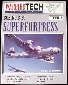 洋書 Boeing B-29 Superfortress Warbird Tech Boeing B-29 Superfortress: Bowers, Peter M.: 9780933424791