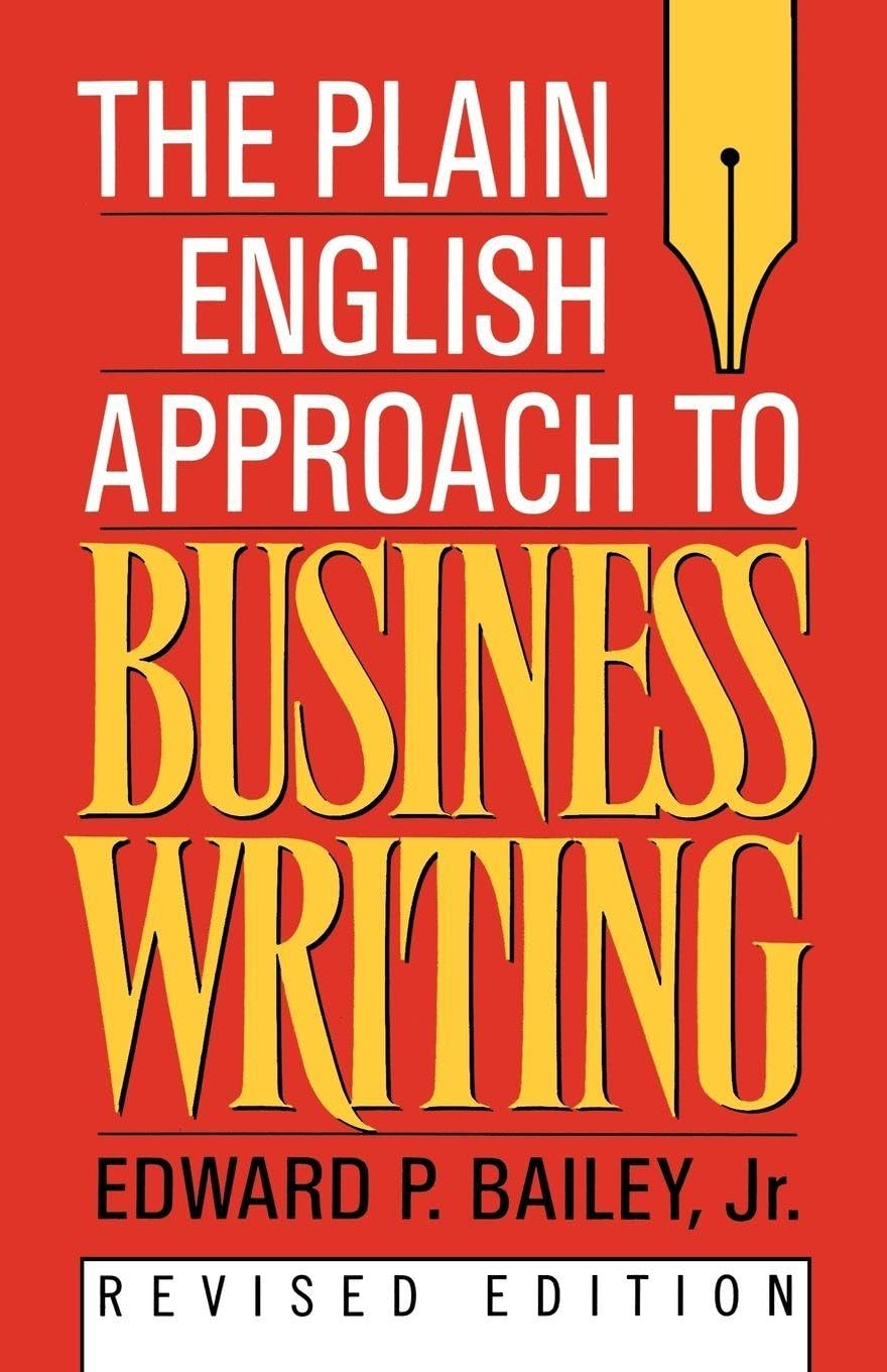 The Plain English Approach to Business Writing