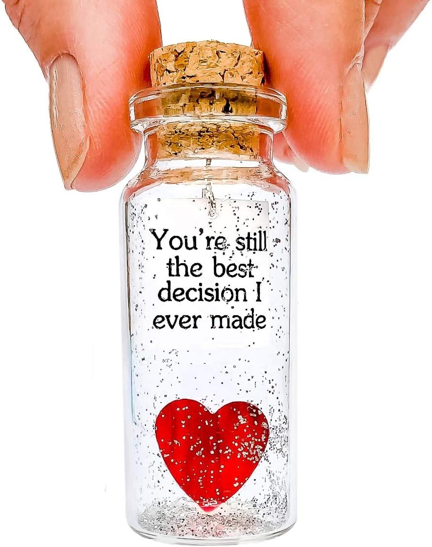 Anniversary Present for Her & Him, Romantic Gift to Boyfriend & Girlfriend, Message in Bottle I Love You Gifts Wife Husband ((01) Heart - You're Still the Best Decision I Ever Made, Gift Bottle)