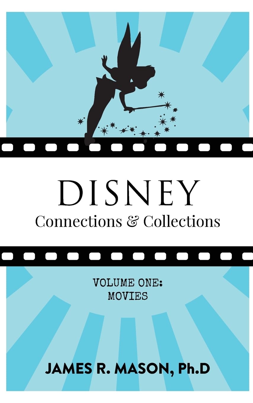 Disney Connections & Collections: Volume One: Movies - Livre de collection officiel