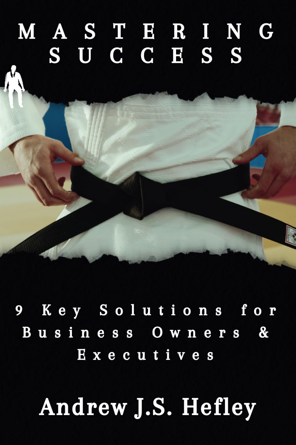 Mastering Success: 9 Key Solutions for Business Owners & Executives