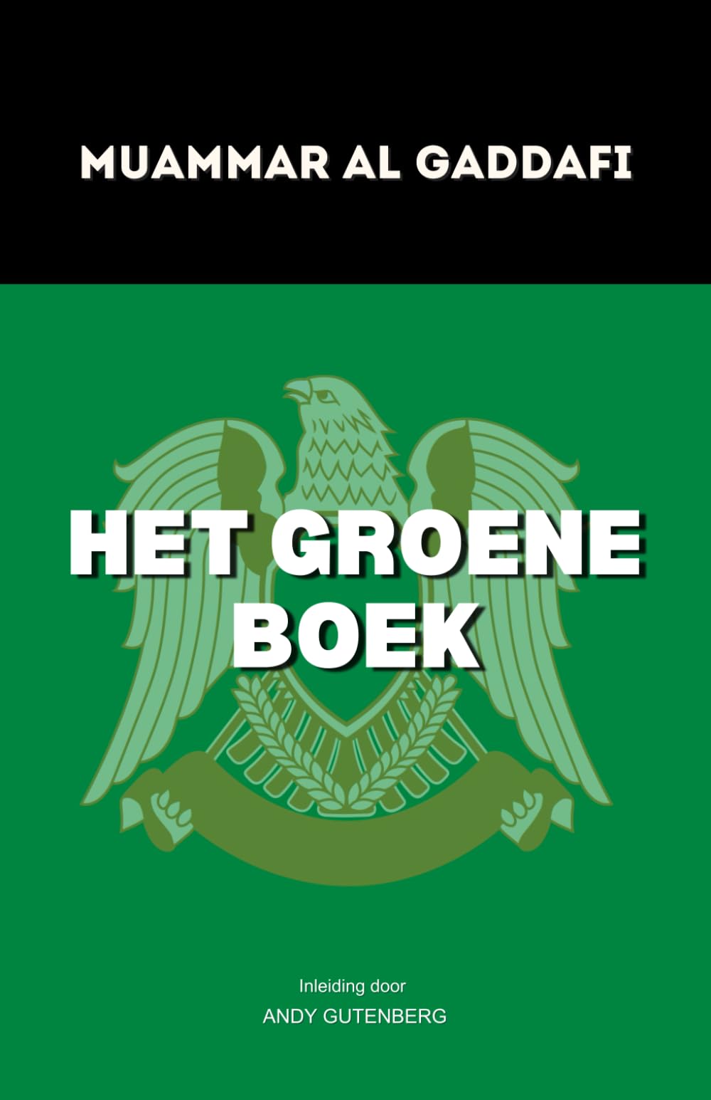 Het Groene Boek: Ontdek het manifest dat het politieke denken veranderde