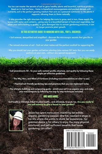 The Secret’s In The Soil - Backyard Garden Soil Science Made Easy!: Discover Effective Composting & Fertilizing Techniques To Feed Your Soil And Grow Super-Nutritious, Flavorful Veggies & Fruits #TOP1
