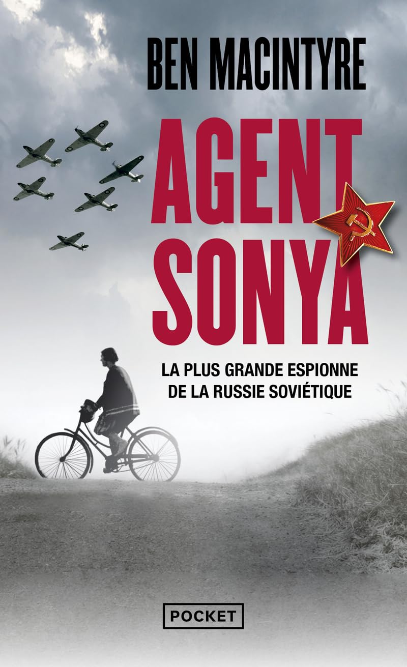 Agent Sonya: La plus grandeespionne de la Russie soviétique