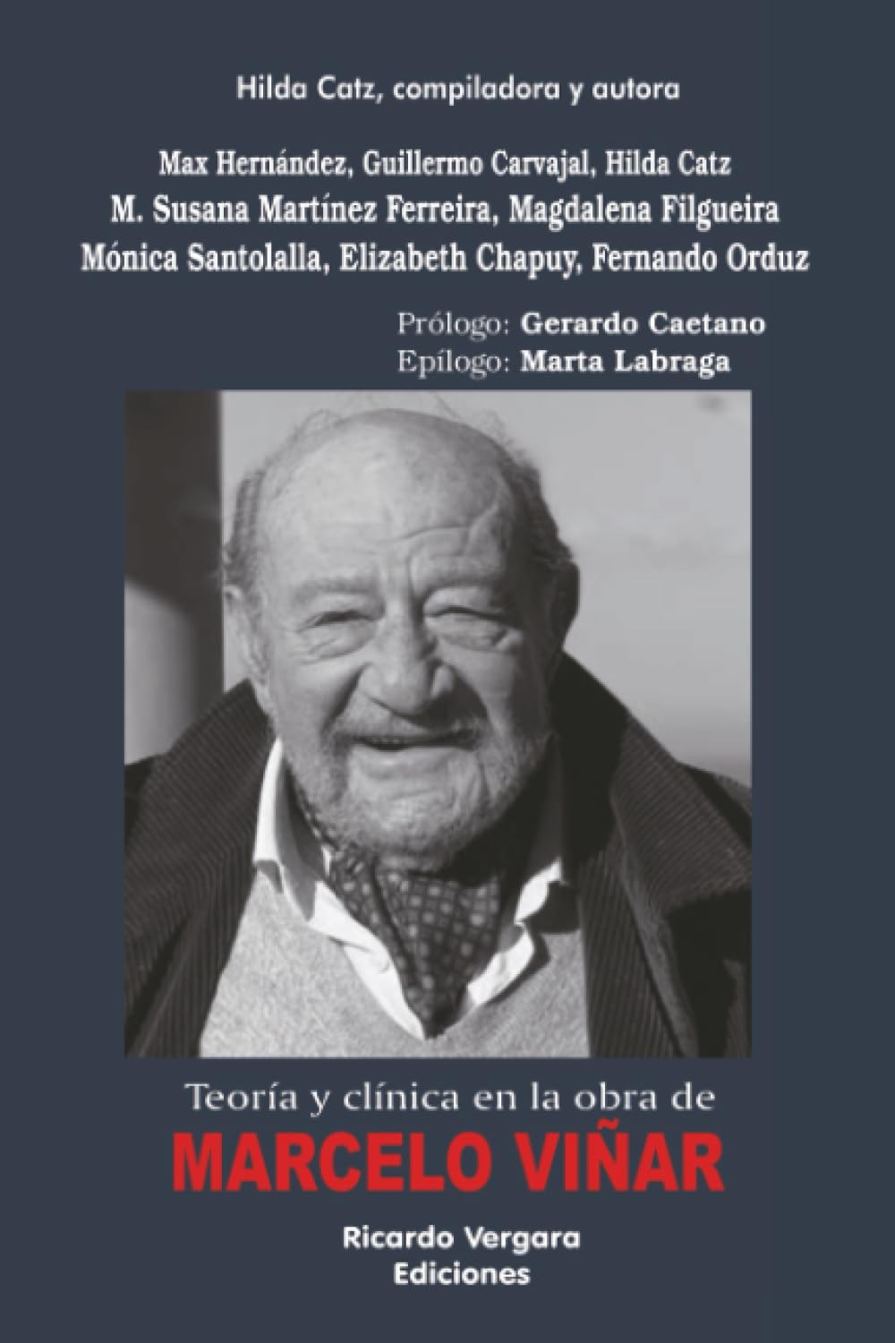 Teoría y clínica en la obra de Marcelo Viñar