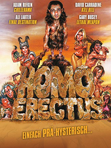 Homo Erectus: Einfach prä-hysterisch