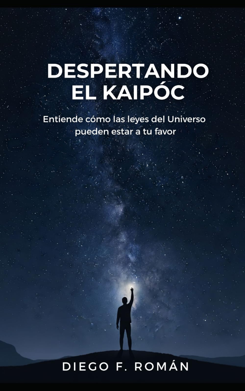 Despertando el Kaipóc: Entiende cómo las leyes del Universo pueden estar a tu favor