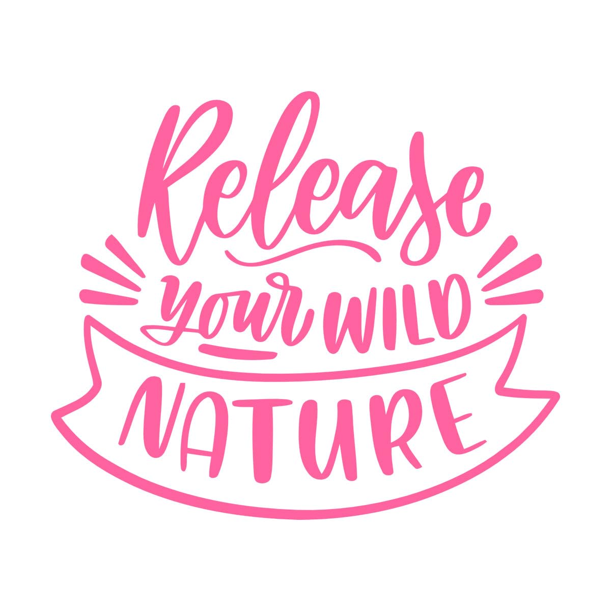 Vinyl Art Sticker Release Your Wild Nature 51x60.6cm Waterproof L-Pink