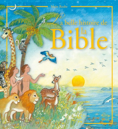 Télécharger La belle histoire de la Bible Livre PDF Gratuit