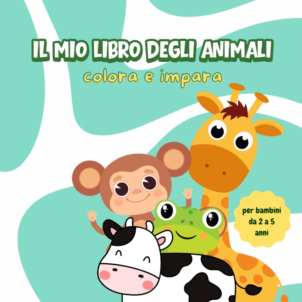 Il mio libro degli animali: Colorare e imparare