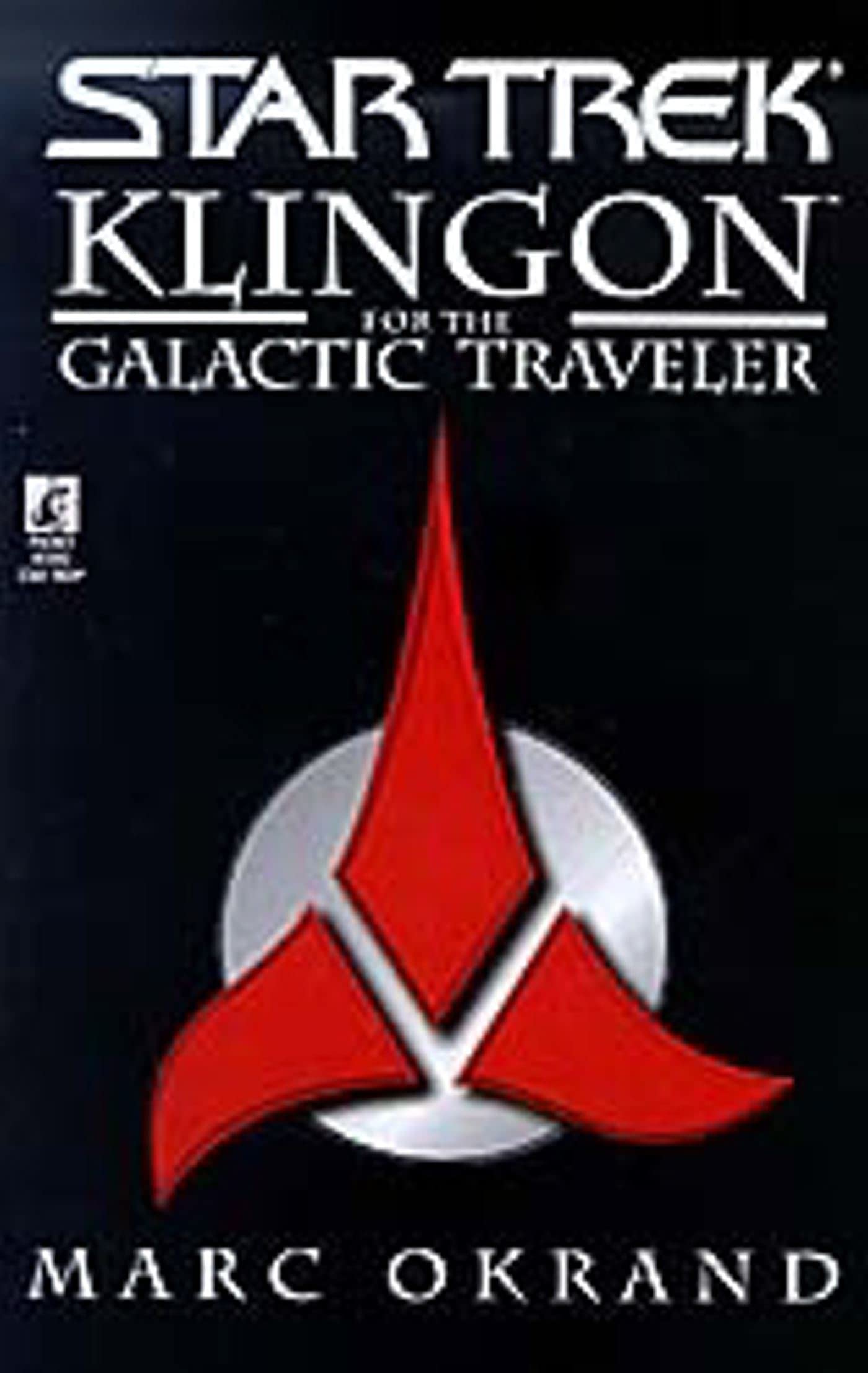 Klingon for the Galactic Traveler (Star Trek) Paperback – Illustrated, September 1, 1997