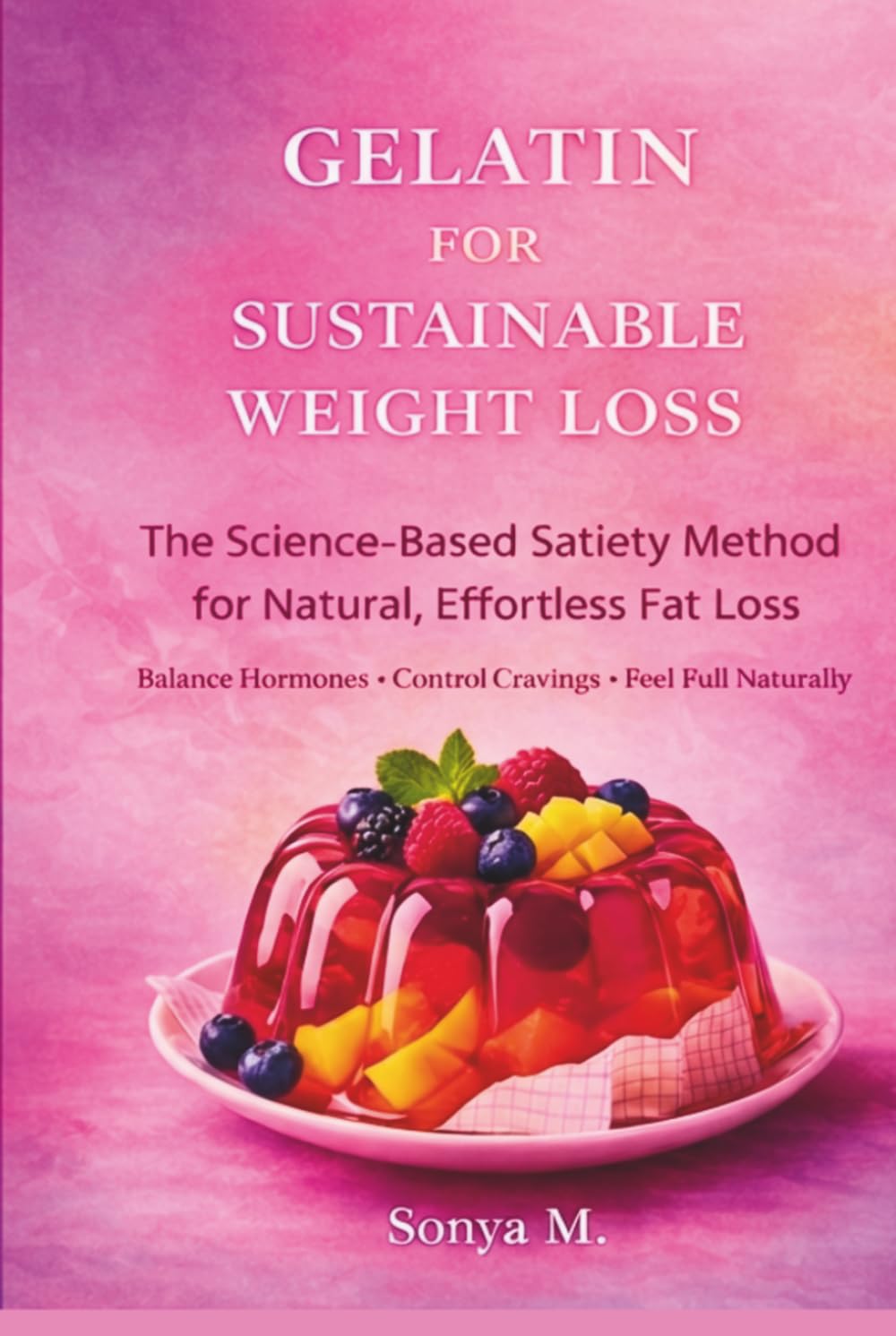 Gelatin for Sustainable Weight Loss: Your Secret Satiety Tool