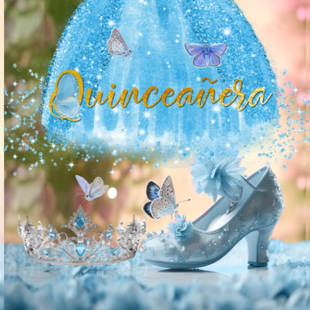 Mis Quince Años Baby Blue Quinceañera Guest Book: 120 pages blank pages / Size 8.5 x 8.5 Inches