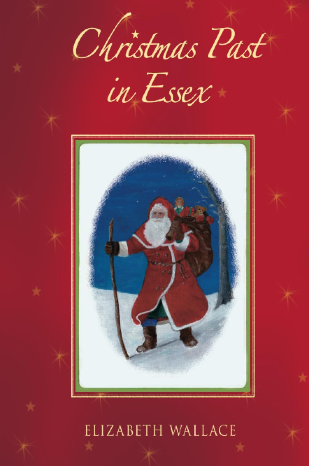 Christmas Past in Ess**-Elizabeth Wallace