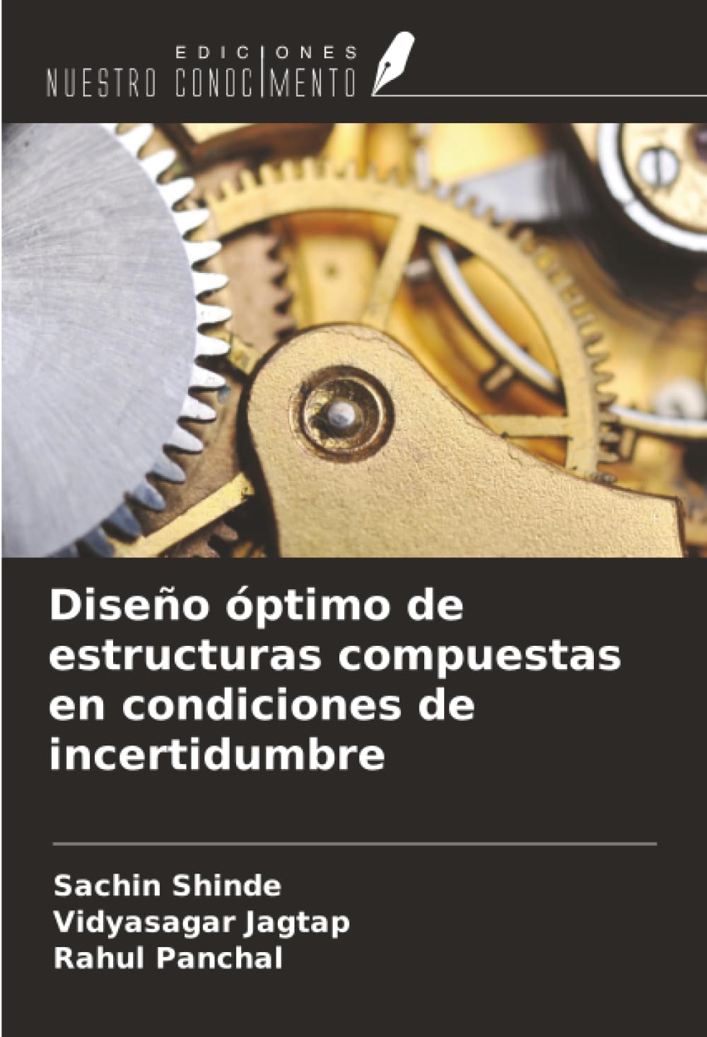 Diseño óptimo de estructuras compuestas en condiciones de incertidumbre
